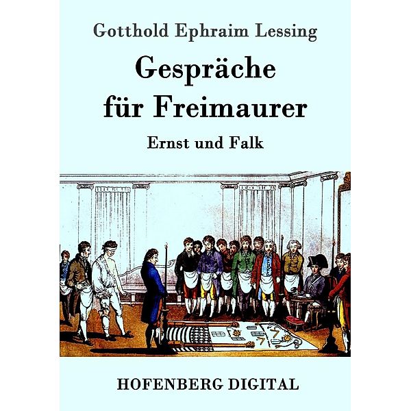 Gespräche für Freimaurer, Gotthold Ephraim Lessing