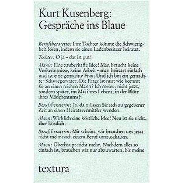 Gespräche ins Blaue, Kurt Kusenberg