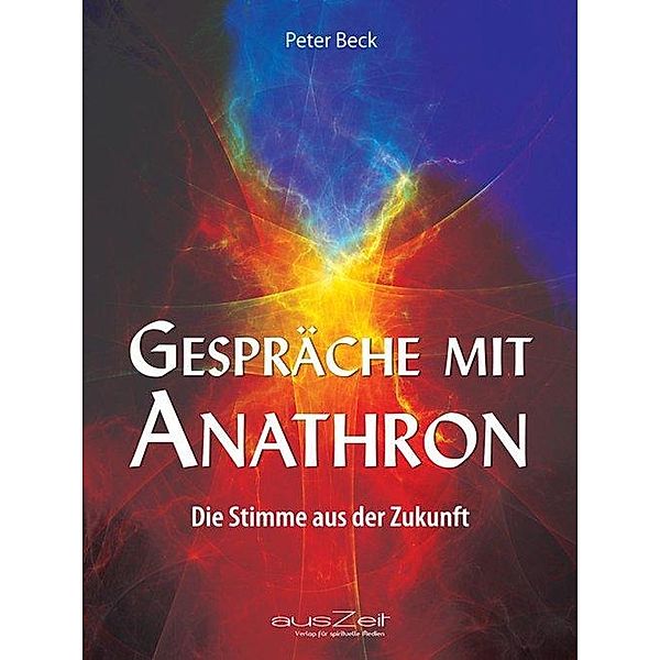 Gespräche mit Anathron, Peter Beck