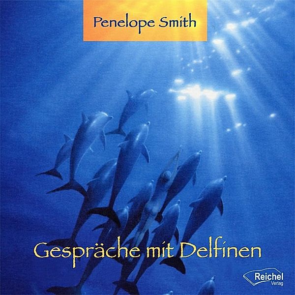 Gespräche mit Delfinen, 1 Audio-CD, Penelope Smith