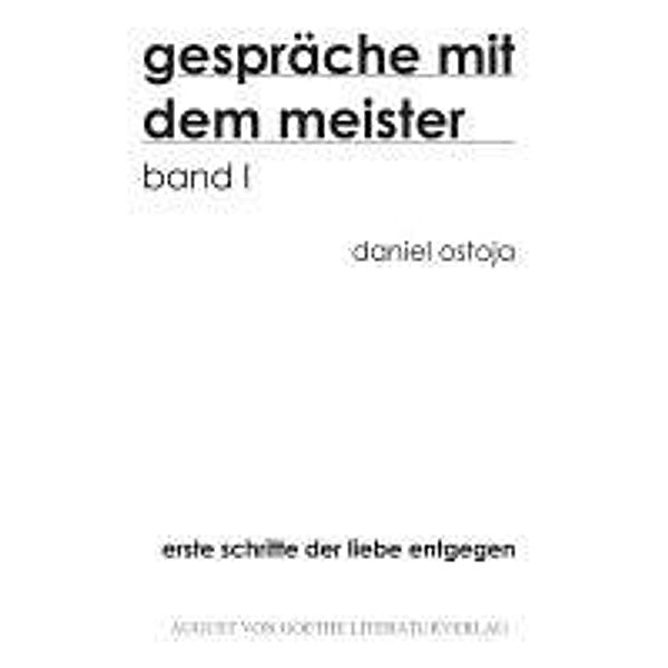 Gespräche mit dem Meister, Daniel Ostoja