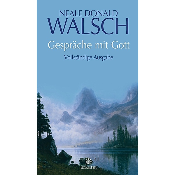 Gespräche mit Gott, Neale Donald Walsch