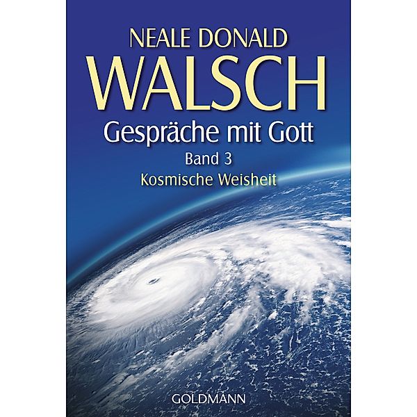 Gespräche mit Gott  - Band 3 / Arkana, Neale Donald Walsch