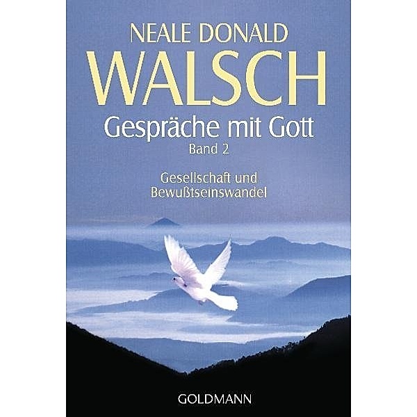 Gespräche mit Gott.Bd.2, Neale Donald Walsch