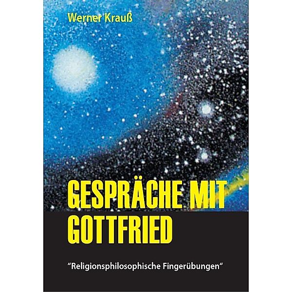 Gespräche mit Gottfried, Werner Krauss