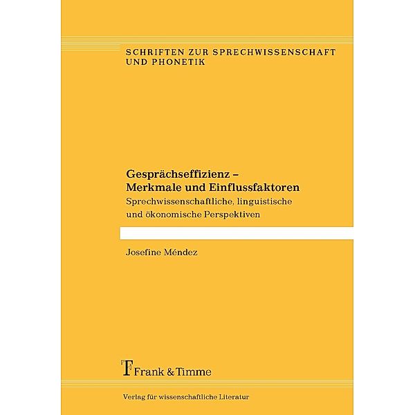 Gesprächseffizienz - Merkmale und Einflussfaktoren, Josefine Méndez