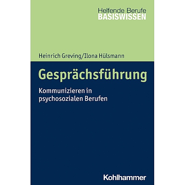 Gesprächsführung, Heinrich Greving, Ilona Hülsmann