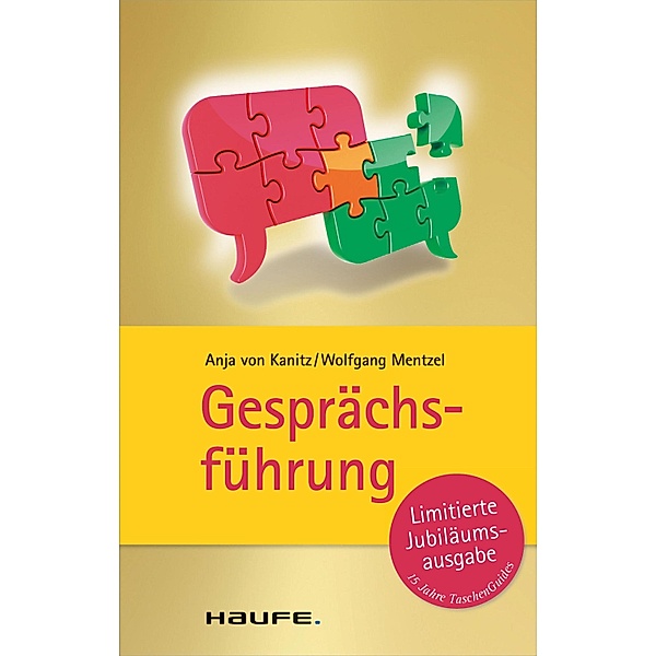 Gesprächsführung / Haufe TaschenGuide Bd.01321, Anja von Kanitz, Wolfgang Mentzel