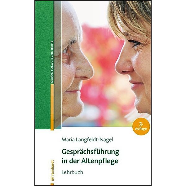 Gesprächsführung in der Altenpflege, Maria Langfeldt-Nagel