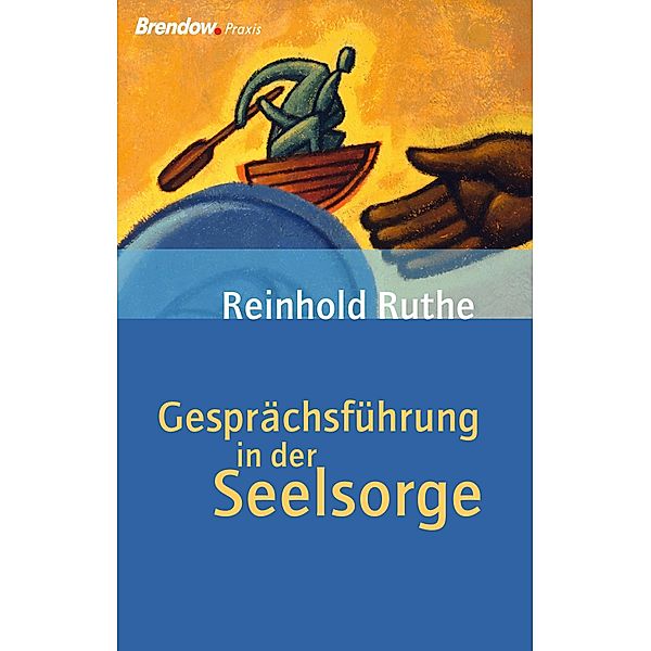 Gesprächsführung in der Seelsorge, Reinhold Ruthe