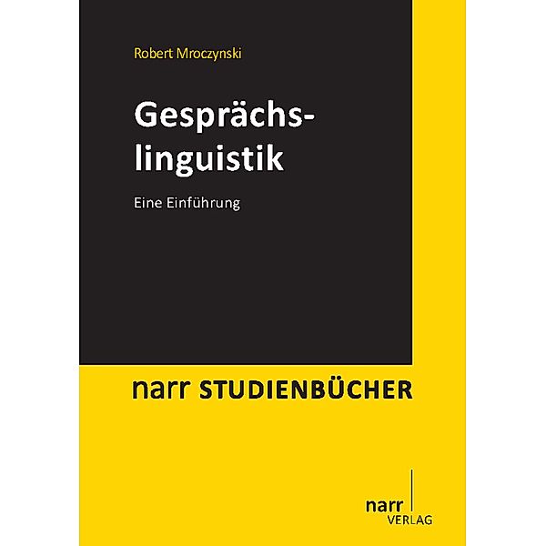 Gesprächslinguistik / narr studienbücher, Robert Mroczynski