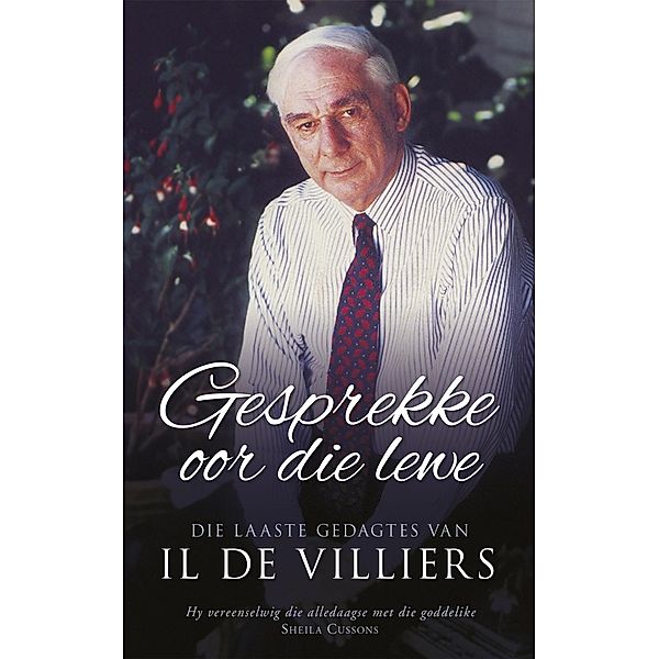 Gesprekke oor die lewe, Izak de Villiers