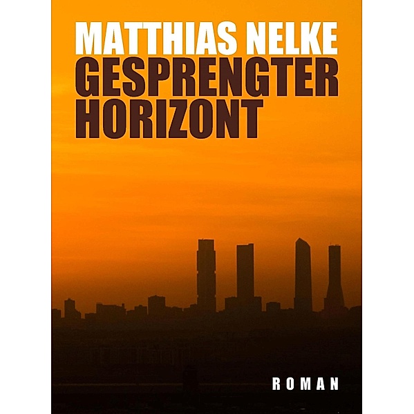 Gesprengter Horizont, Matthias Nelke
