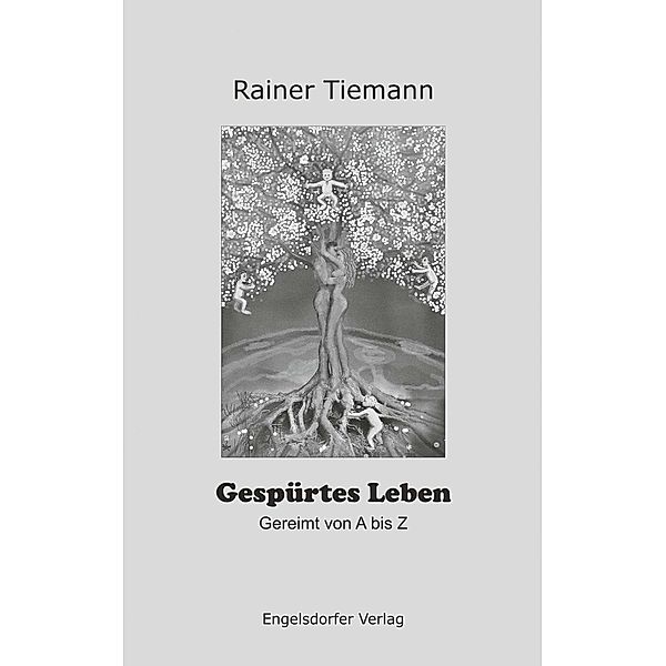 Gespürtes Leben, Rainer Tiemann