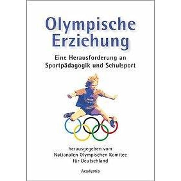 Gessmann, R: Olympische Erziehung - eine Herausforderung an, Rolf Gessmann