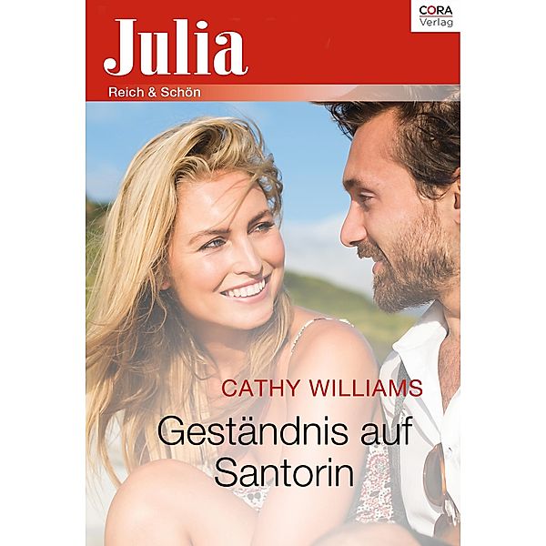 Geständnis auf Santorin / Julia (Cora Ebook), Cathy Williams