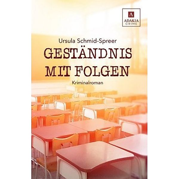 Geständnis mit Folgen, Ursula Schmid-Spreer