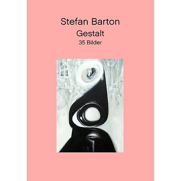Gestalt, Stefan Barton