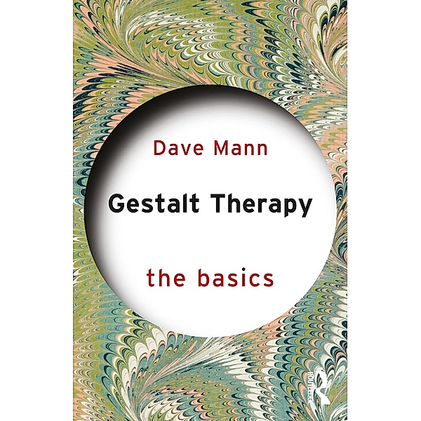 Gestalt Therapy, Dave Mann