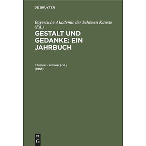 Gestalt und Gedanke: Ein Jahrbuch / 1951