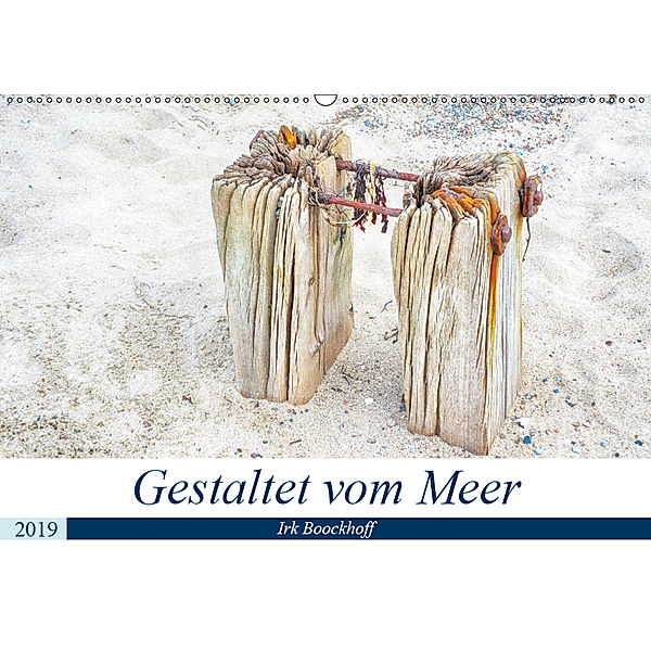 Gestaltet vom Meer (Wandkalender 2019 DIN A2 quer), Irk Boockhoff
