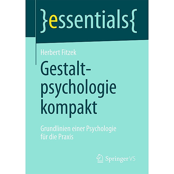 Gestaltpsychologie kompakt, Herbert Fitzek