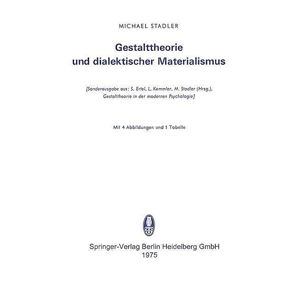 Gestalttheorie und dialektischer Materialismus, Michael Stadler