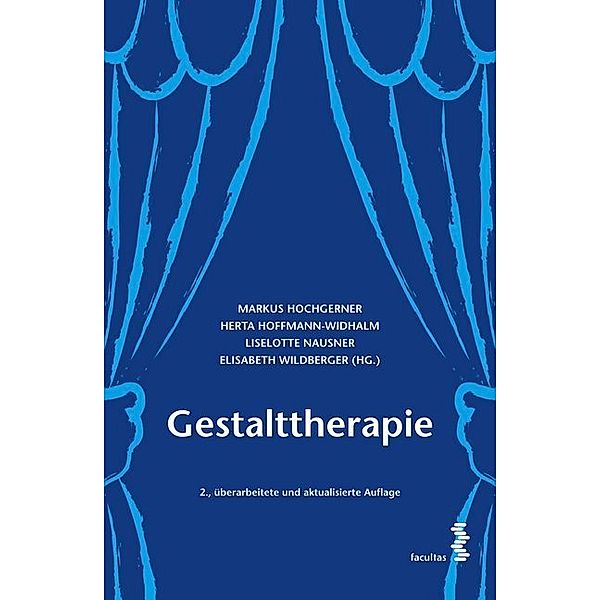 Gestalttherapie, Markus Hochgerner, Herta Hoffmann-Widhalm, Liselotte Nausner, Elisabeth Wildberger