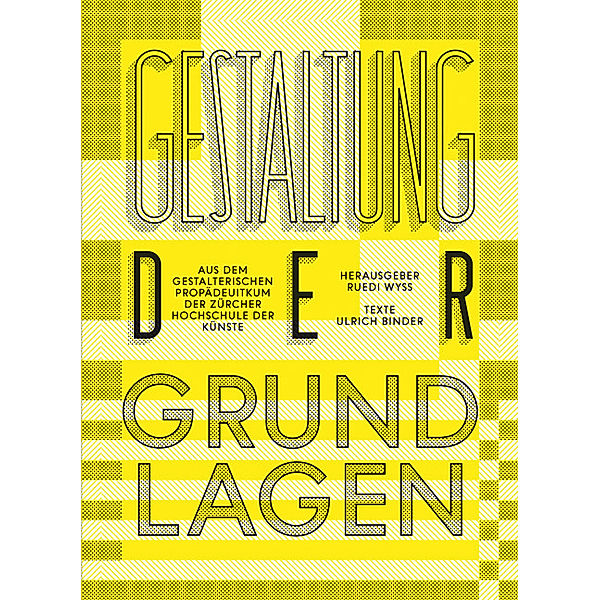 Gestaltung der Grundlagen, Ulrich Binder