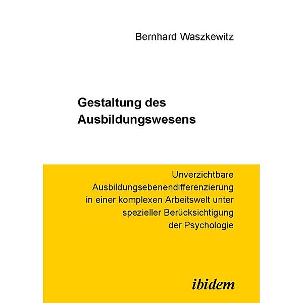 Gestaltung des Ausbildungswesens, Bernhard Waszkewitz