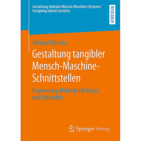 Gestaltung tangibler Mensch-Maschine-Schnittstellen, Michael Wächter