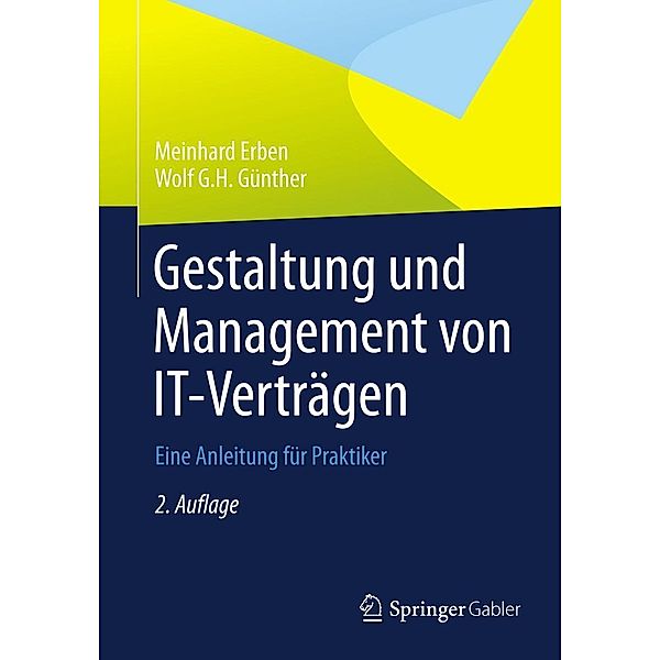 Gestaltung und Management von IT-Verträgen, Meinhard Erben, Wolf G. H. Günther