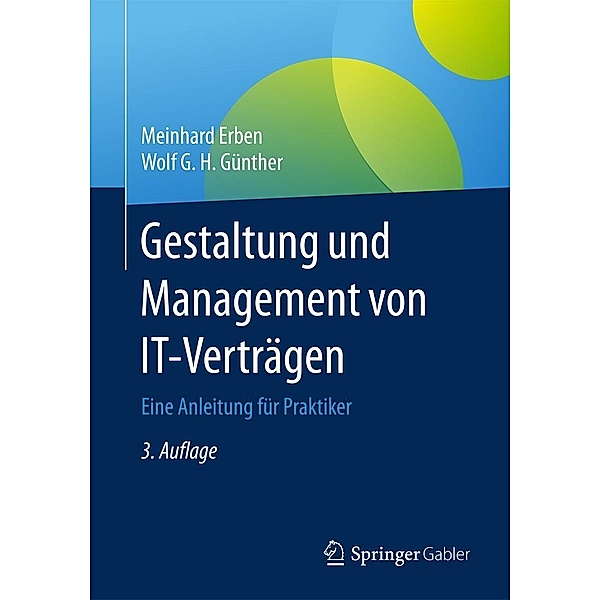 Gestaltung und Management von IT-Verträgen, Meinhard Erben, Wolf G. H. Günther