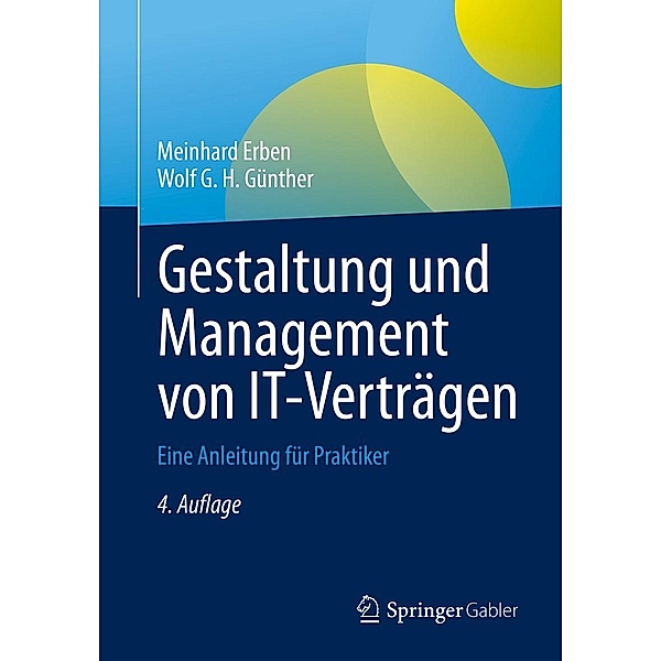 Gestaltung und Management von IT-Verträgen, Meinhard Erben, Wolf G. H. Günther