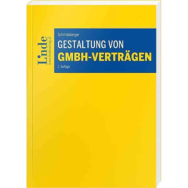 Gestaltung von GmbH-Verträgen (f. Österreich), Gerald Schmidsberger