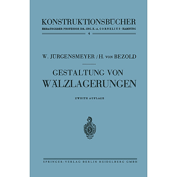 Gestaltung von Wälzlagerungen, Wilhelm Jürgensmeyer