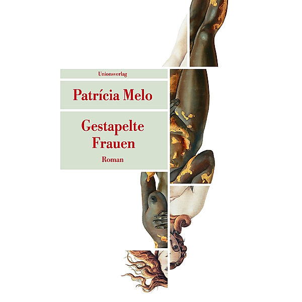 Gestapelte Frauen, Patricia Melo