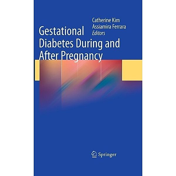 Gestational Diabetes During and After Pregnancy