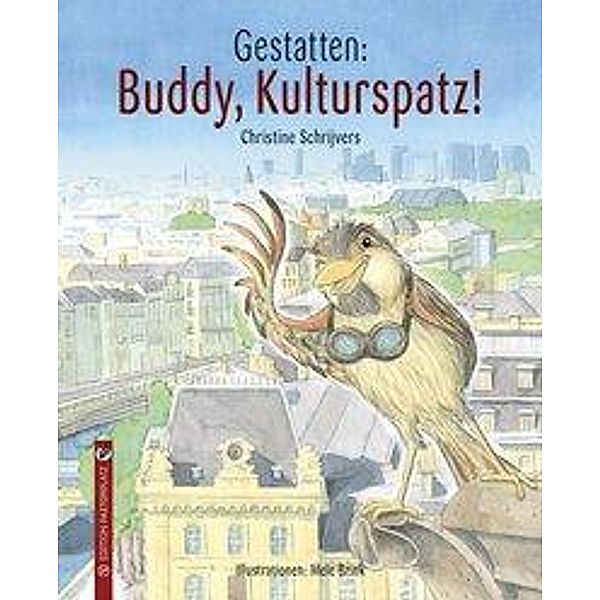 Gestatten: Buddy, Kulturspatz!, Christine Schrijvers