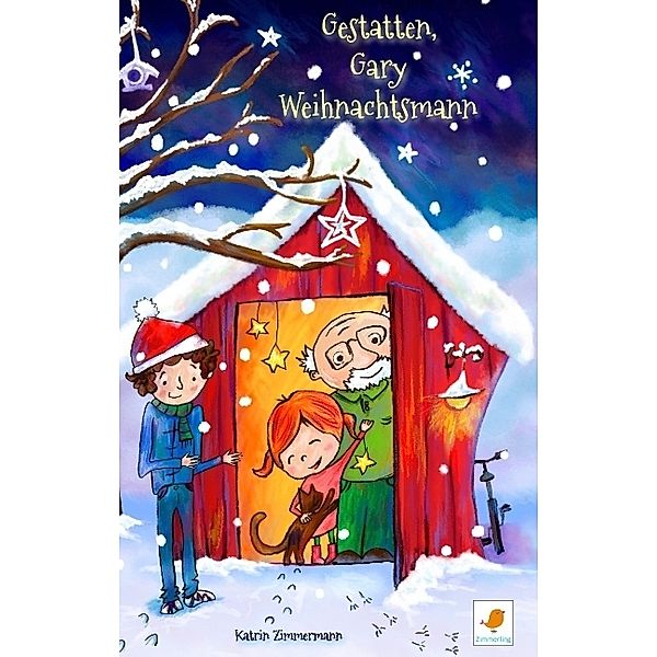 Gestatten, Gary Weihnachtsmann, Katrin Zimmermann