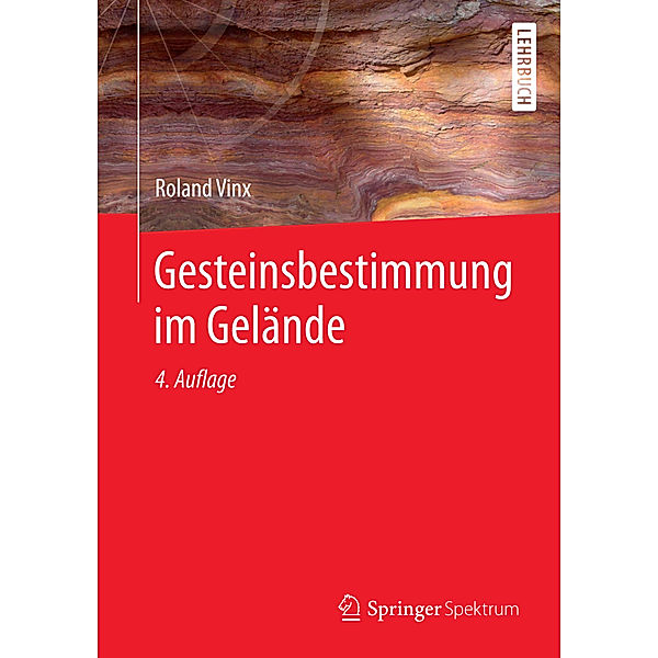 Gesteinsbestimmung im Gelände, Roland Vinx