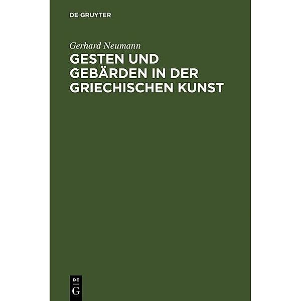 Gesten und Gebärden in der griechischen Kunst, Gerhard Neumann