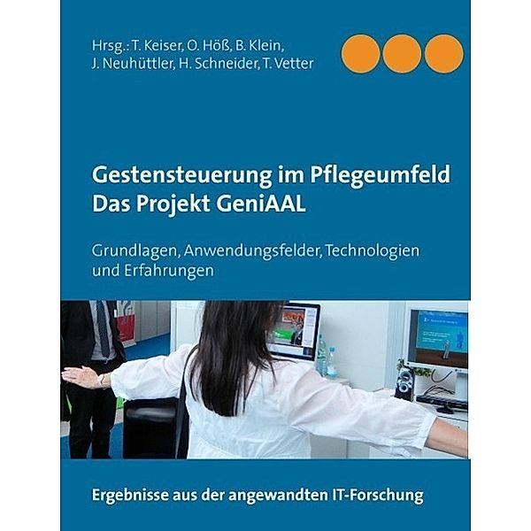 Gestensteuerung im Pflegeumfeld - Das Projekt GeniAAL