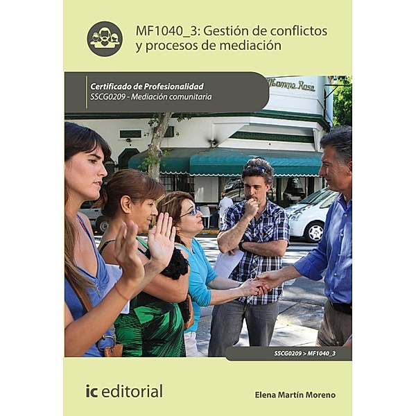 Gestión de conflictos y procesos de mediación. SSCG0209, Elena Martín Moreno