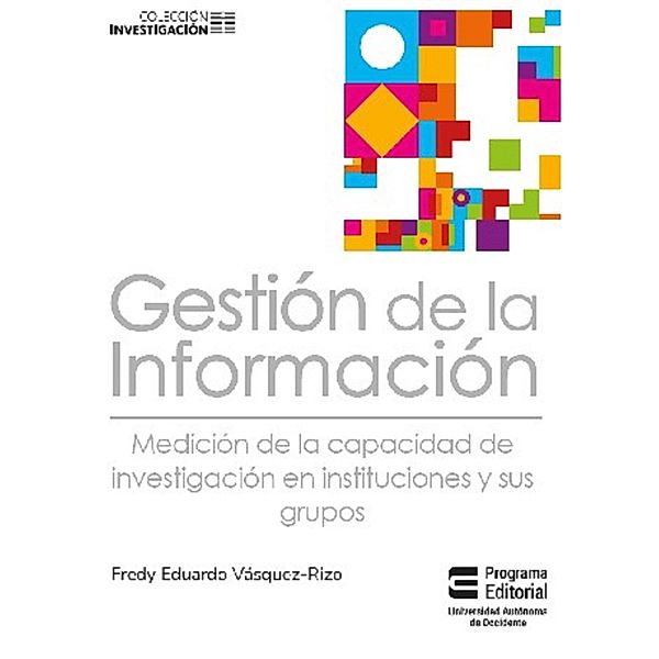 Gestión de la información, Fredy Eduardo Vásquez Rizo