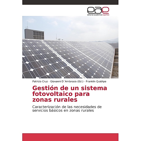 Gestión de un sistema fotovoltaico para zonas rurales, Patricio Cruz, Franklin Quishpe