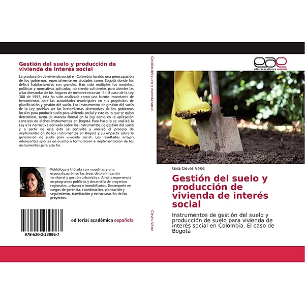 Gestión del suelo y producción de vivienda de interés social, Gina Cleves Vélez