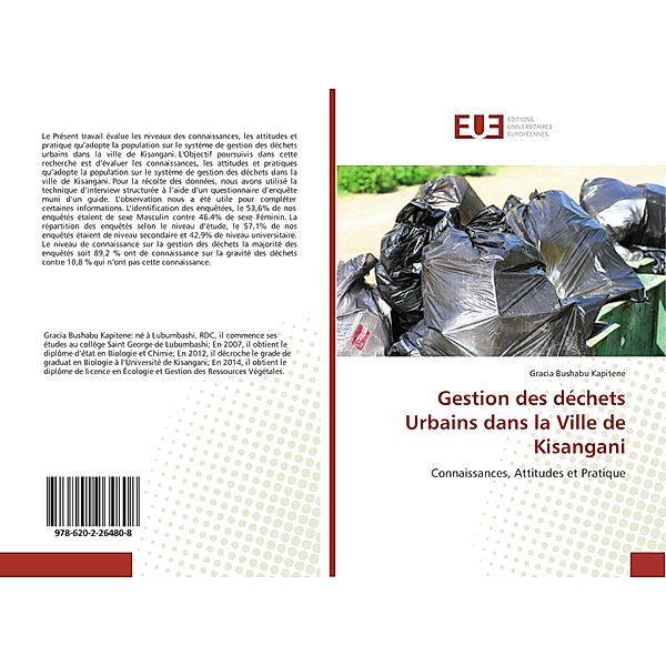 Gestion des déchets Urbains dans la Ville de Kisangani, Gracia Bushabu Kapitene