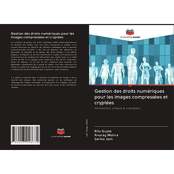 Gestion des droits numériques pour les images compressées et cryptées, Ritu Gupta, Anurag Mishra, Sarika Jain