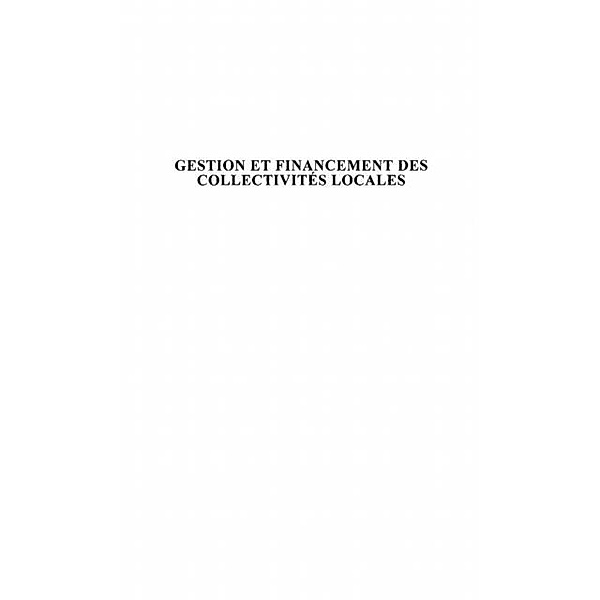 Gestion et financement des collectivites locales / Hors-collection, Jacques Aben